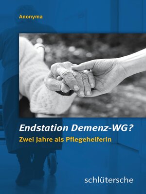 cover image of Endstation Demenz-WG?